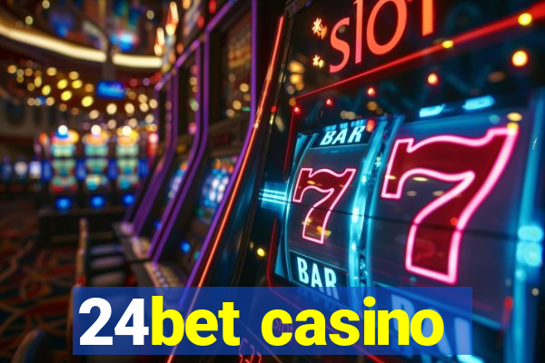 24bet casino